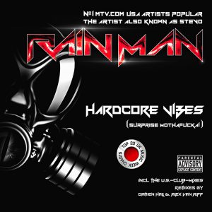 Rain Man – Hardcore Vibes (Surprise Mothafucka!)