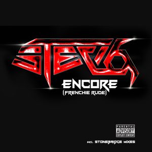 Stevo – Encore [Frenchie Rude] (StoneBridge Mix)